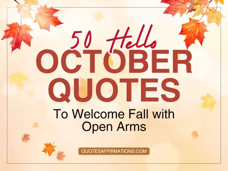 50 Hello October Quotes to Welcome Fall with Open Arms